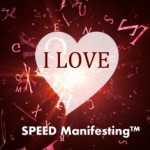 i love SPEED Manifesting(TM)